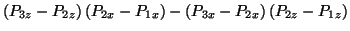 $\displaystyle \left( P_{3z}-P_{2z}\right) \left( P_{2x}-P_{1x}\right) -\left( P_{3x}-P_{2x}\right) \left( P_{2z}-P_{1z}\right)$