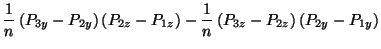 $\displaystyle \frac{1}{n}\left( P_{3y}-P_{2y}\right) \left( P_{2z}-P_{1z}\right) -\frac{1}{n}\left( P_{3z}-P_{2z}\right) \left( P_{2y}-P_{1y}\right)$